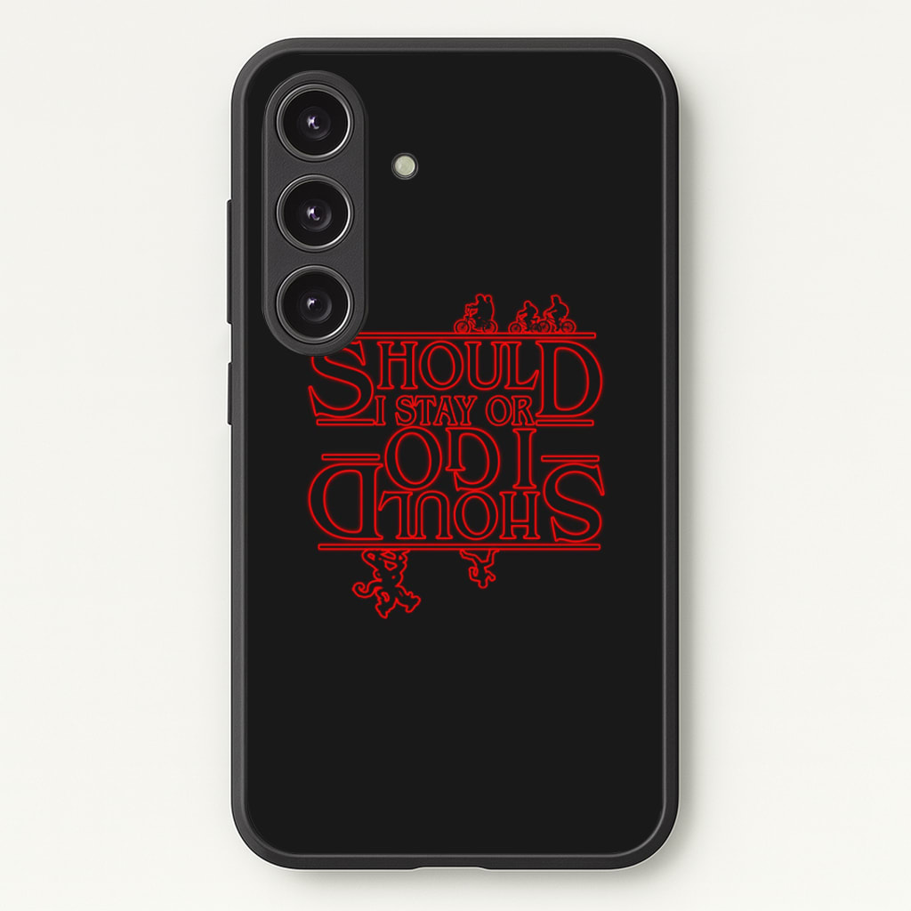 Should I Stay Or Should I Go Upside Down Phone Case - Galaxy S25 / Standard