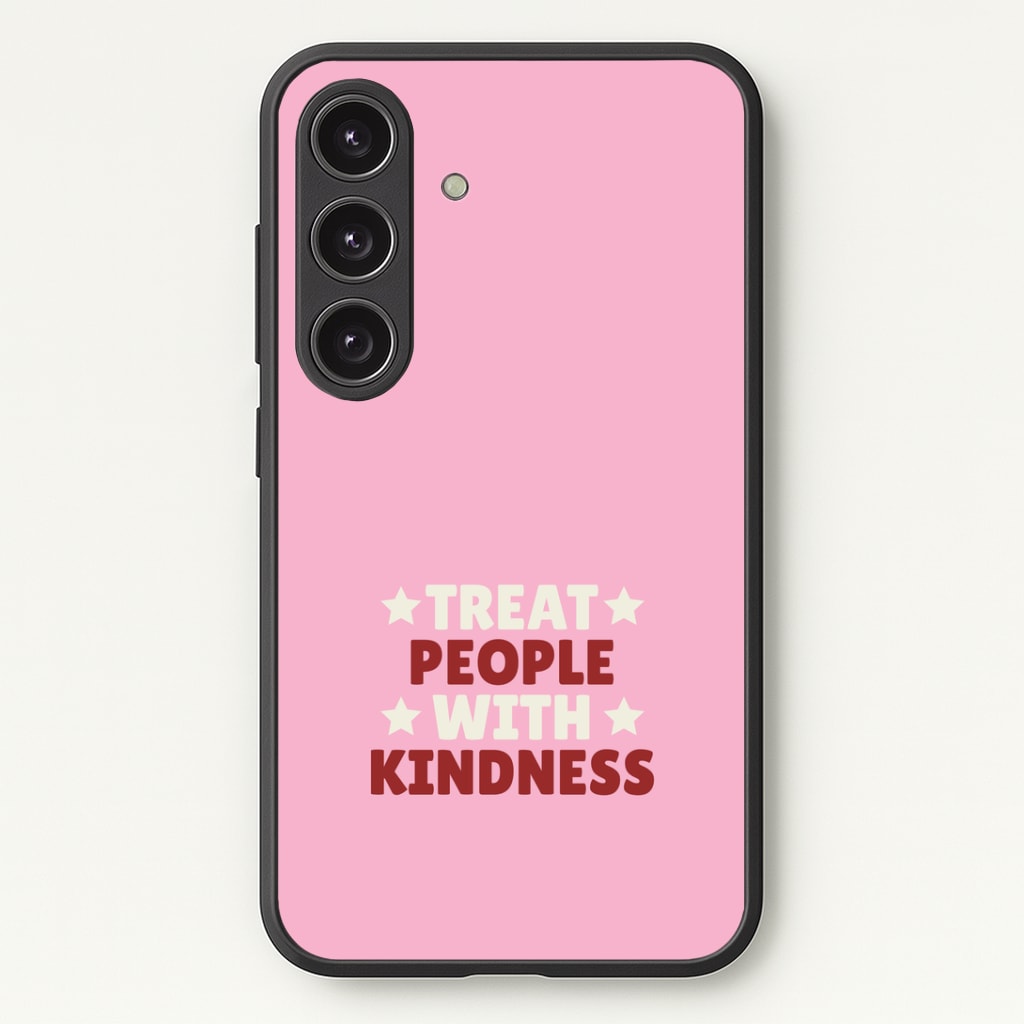 Treat People With Kindness Phone Case - Galaxy S25 / Standard