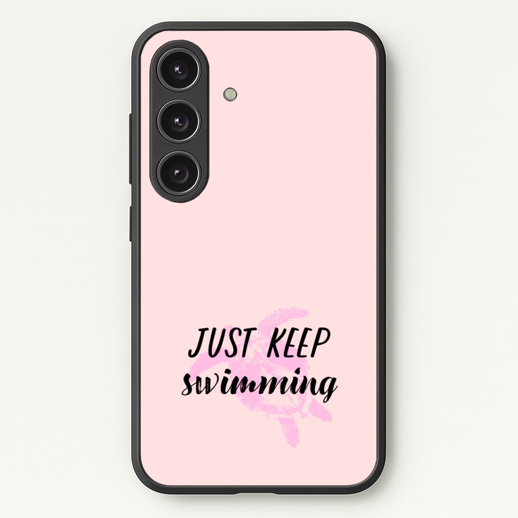 Just Keep Swimming - Summer Phone Case - Galaxy S25 / Standard