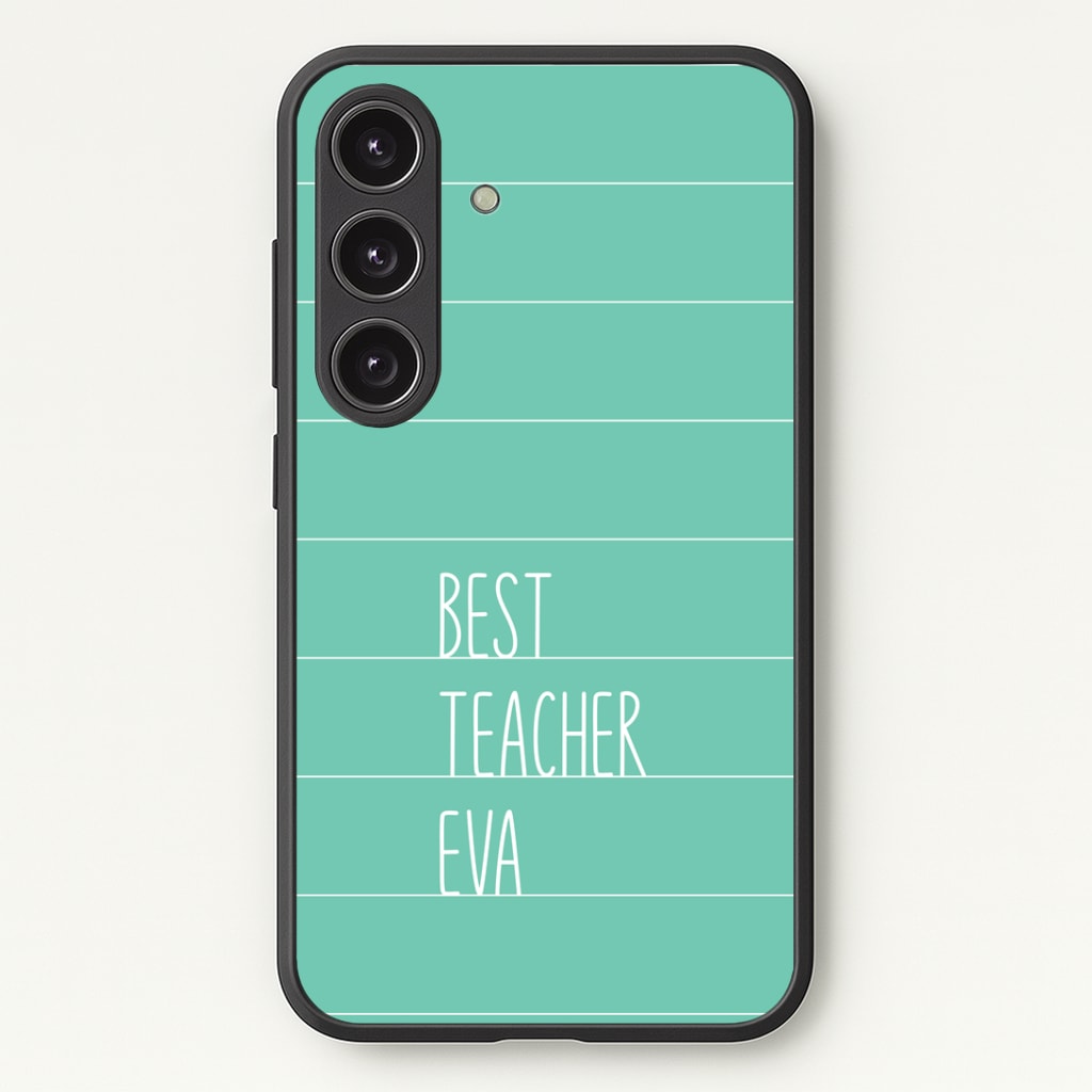 Best Teacher Eva Phone Case - Galaxy S25 / Standard