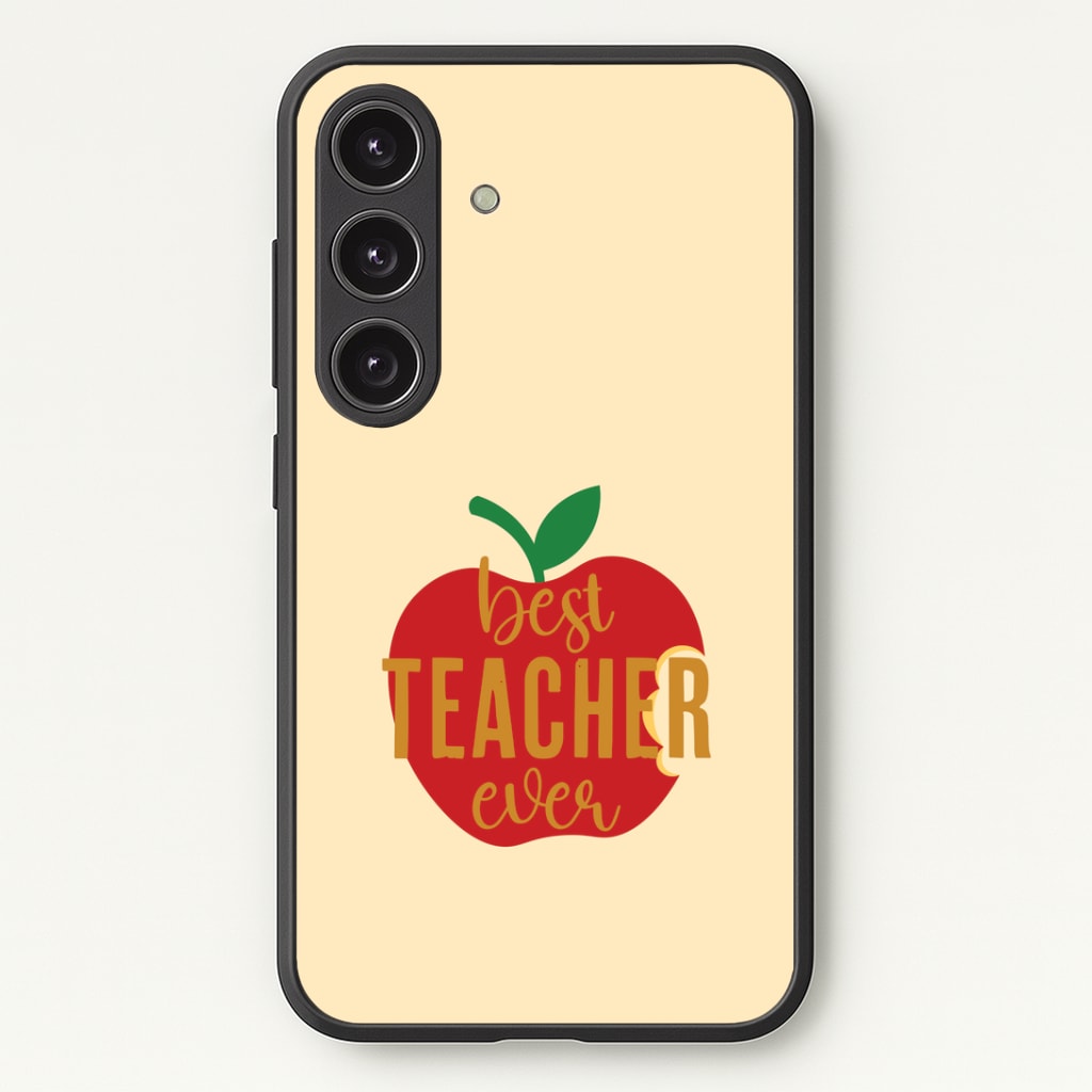 Apple Best Teacher Ever Phone Case - Galaxy S25 / Standard