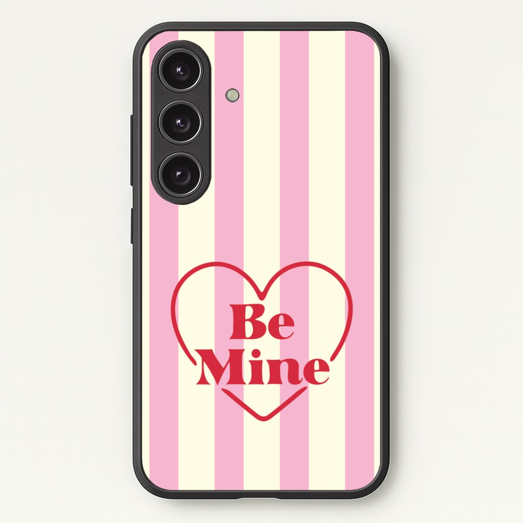 Be Mine Stripey Phone Case - Galaxy S25 / Standard