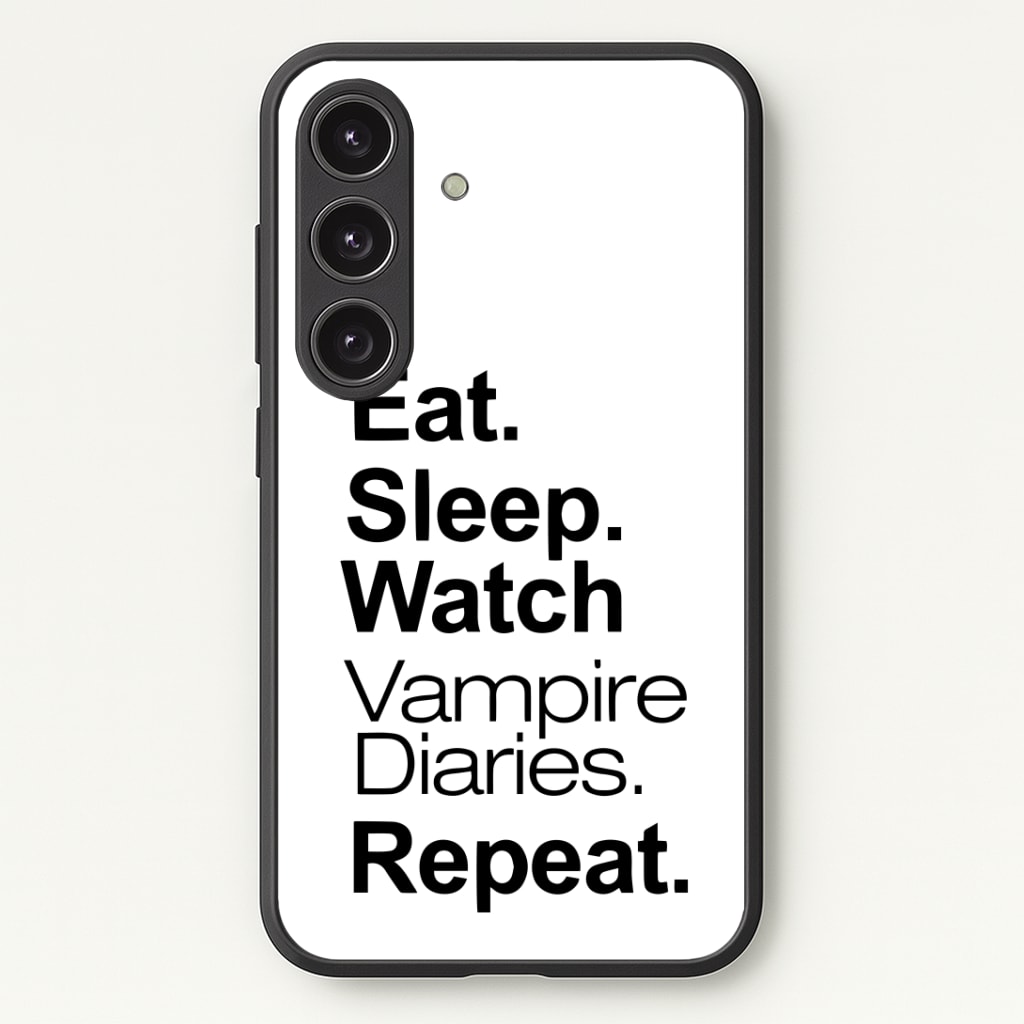 Eat Sleep Watch VPD Repeat Phone Case - Galaxy S25 / Standard