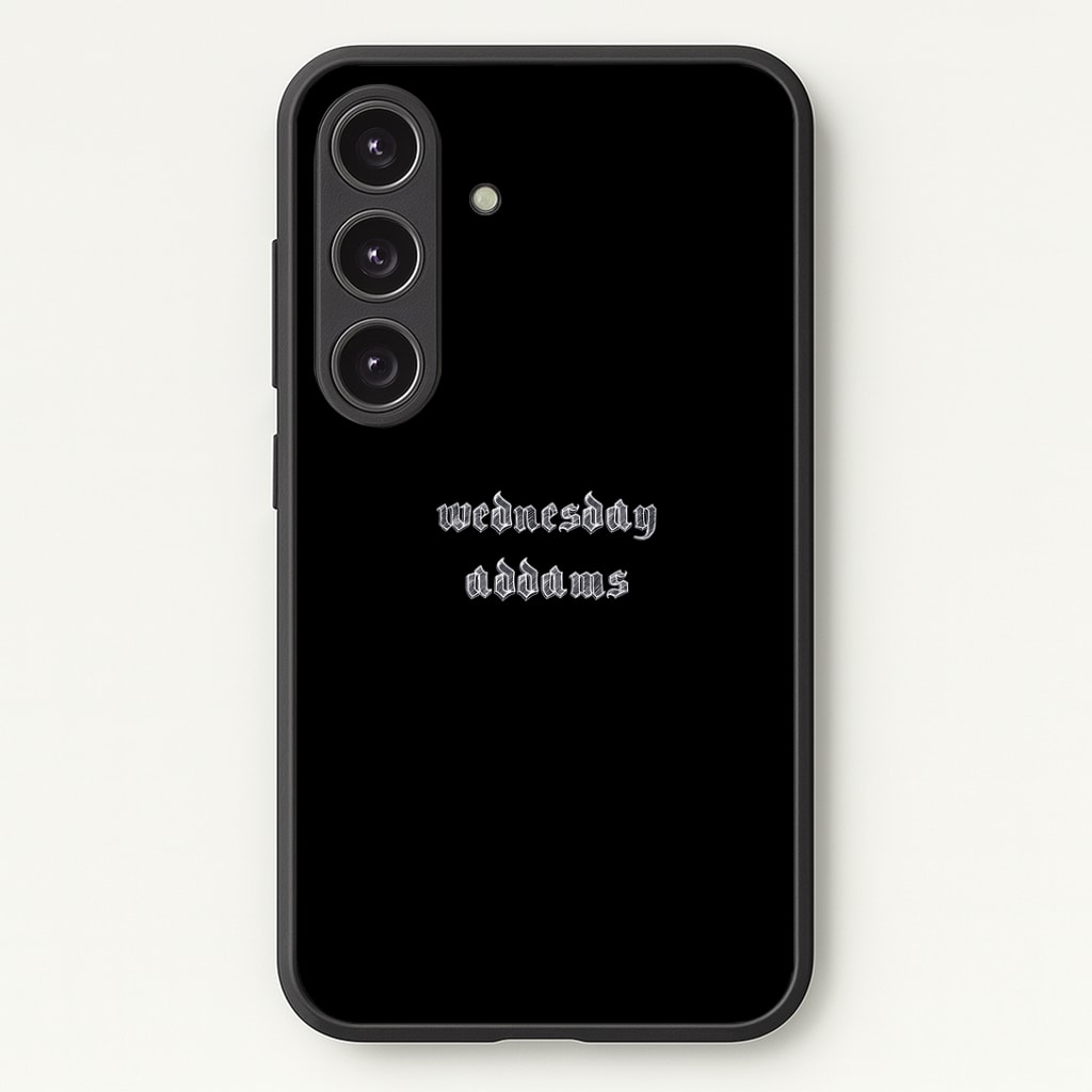 Wednesday Typogrophy Phone Case - Galaxy S25 / Standard