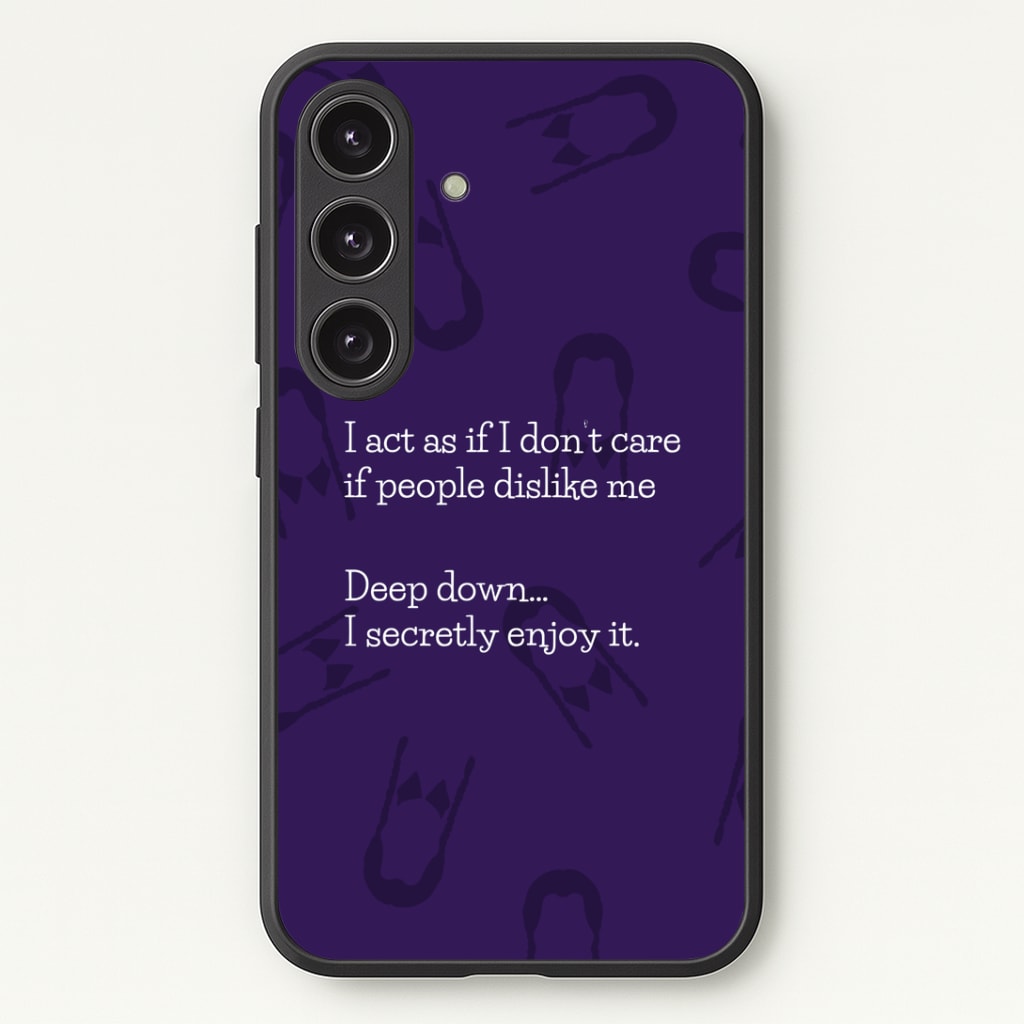 Deep Down.. I Secretly Enjoy It Phone Case - Galaxy S25 / Standard