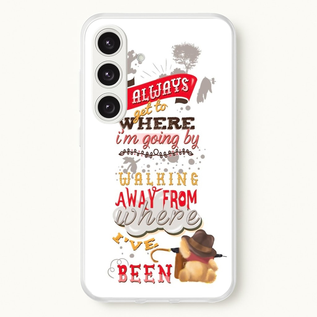 I Always Get Where I'm Going - Winnie Quote Phone Case - Galaxy S25 / Standard