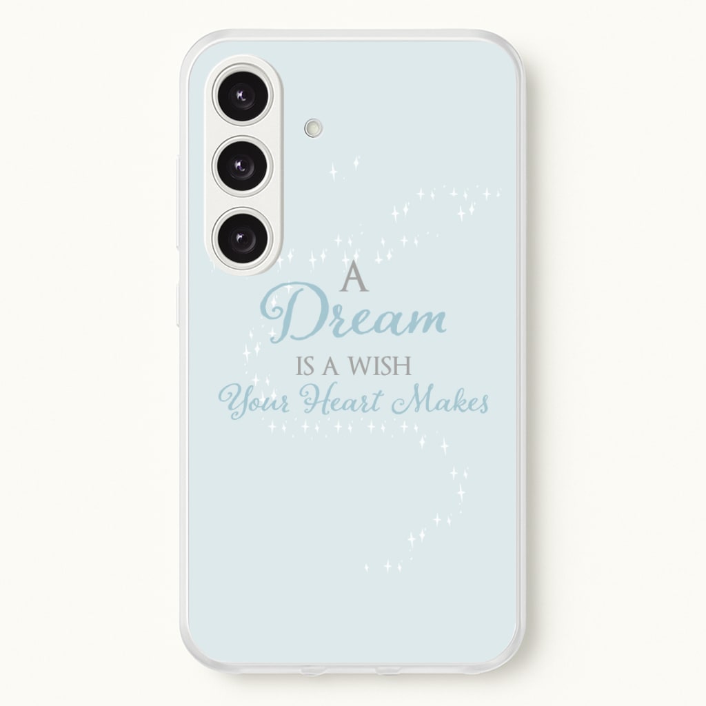 A Dream Is A Wish Your Heart Makes Phone Case