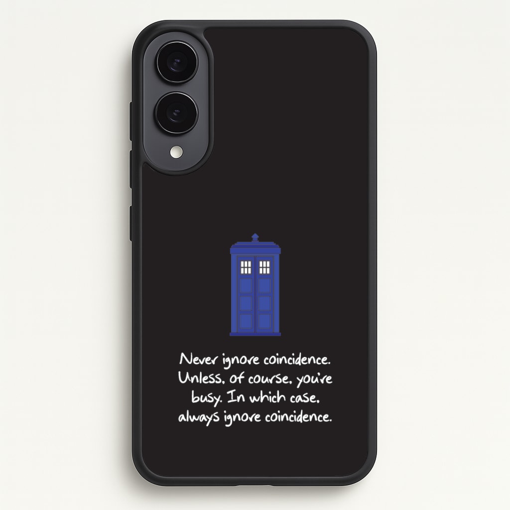 Never Ignore Coincidence Phone Case - Galaxy S25 Edge / Standard