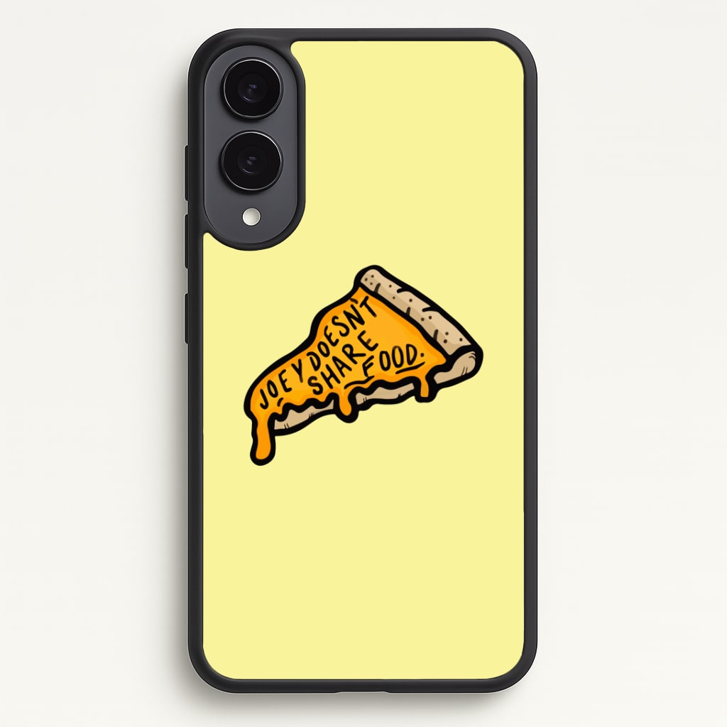 Joey Doesn't Share Food Phone Case - Galaxy S25 Edge / Standard