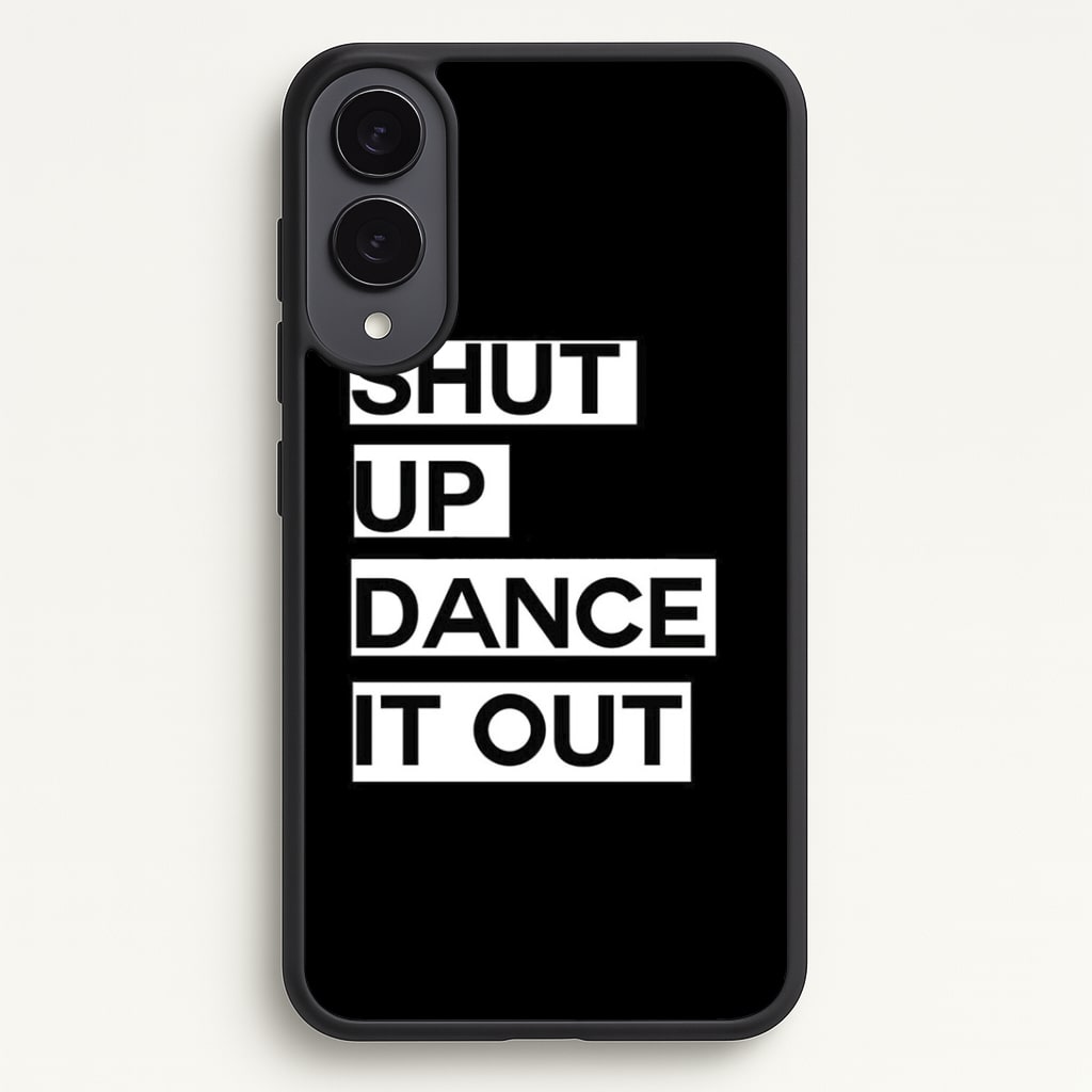 Shut Up Dance It Out - Grey's Phone Case - Galaxy S25 Edge / Standard