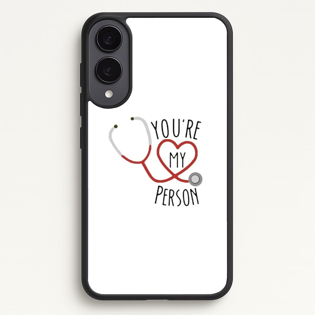 You're My Person - Grey's Phone Case