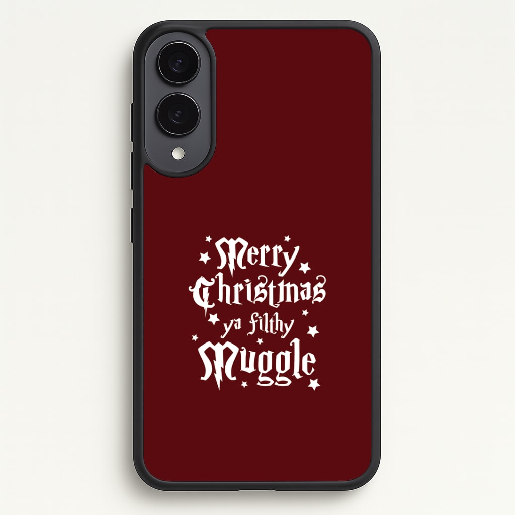Merry Christmas You Filthy Muggle Phone Case - Galaxy S25 Edge / Standard