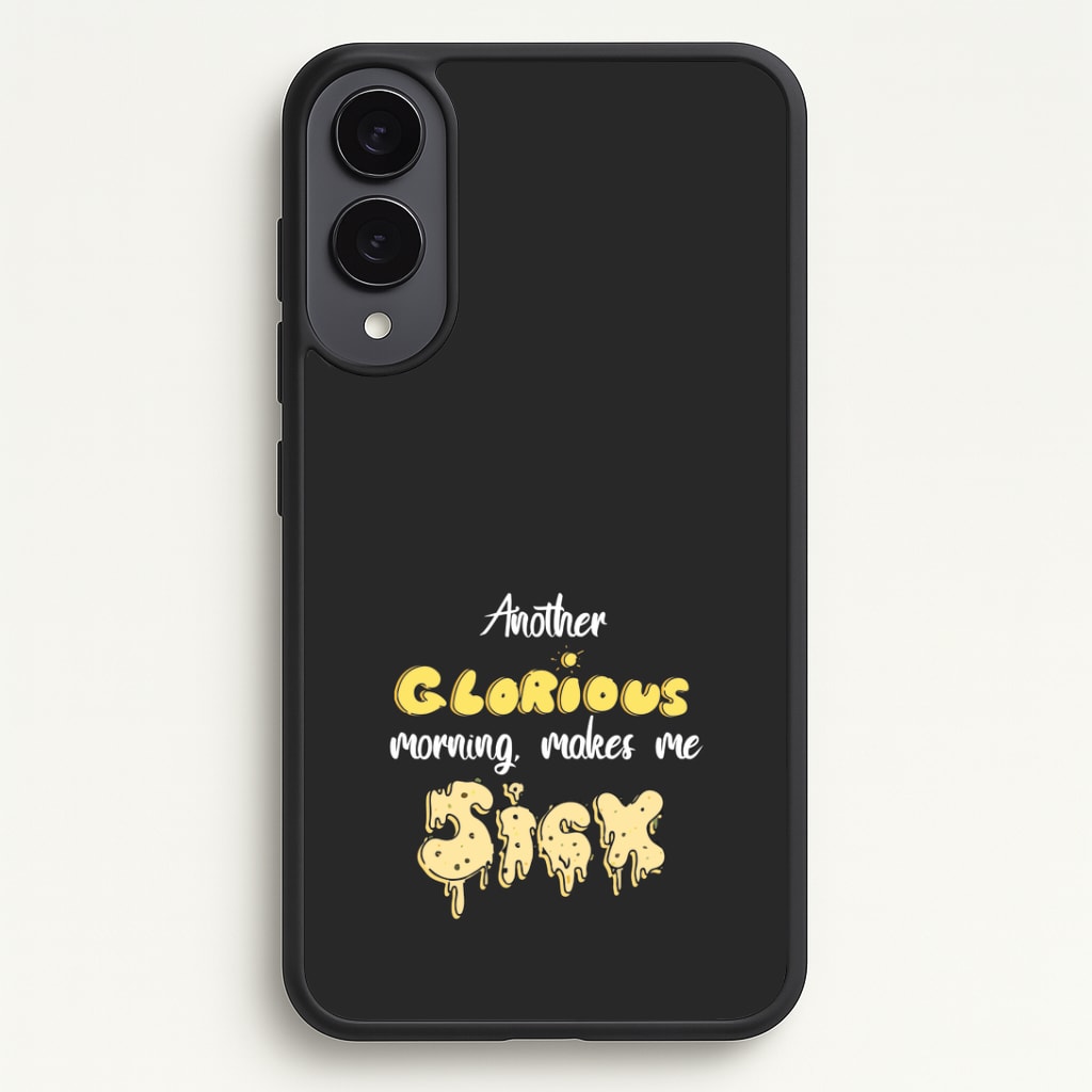 Another Glorious Morning Makes Me Sick - Hocus Halloween Phone Case - Galaxy S25 Edge / Standard