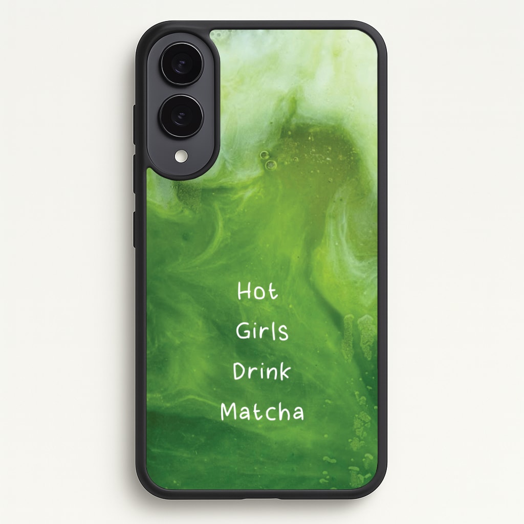 Hot Girls Drink Matcha Phone Case - Galaxy S25 Edge / Standard