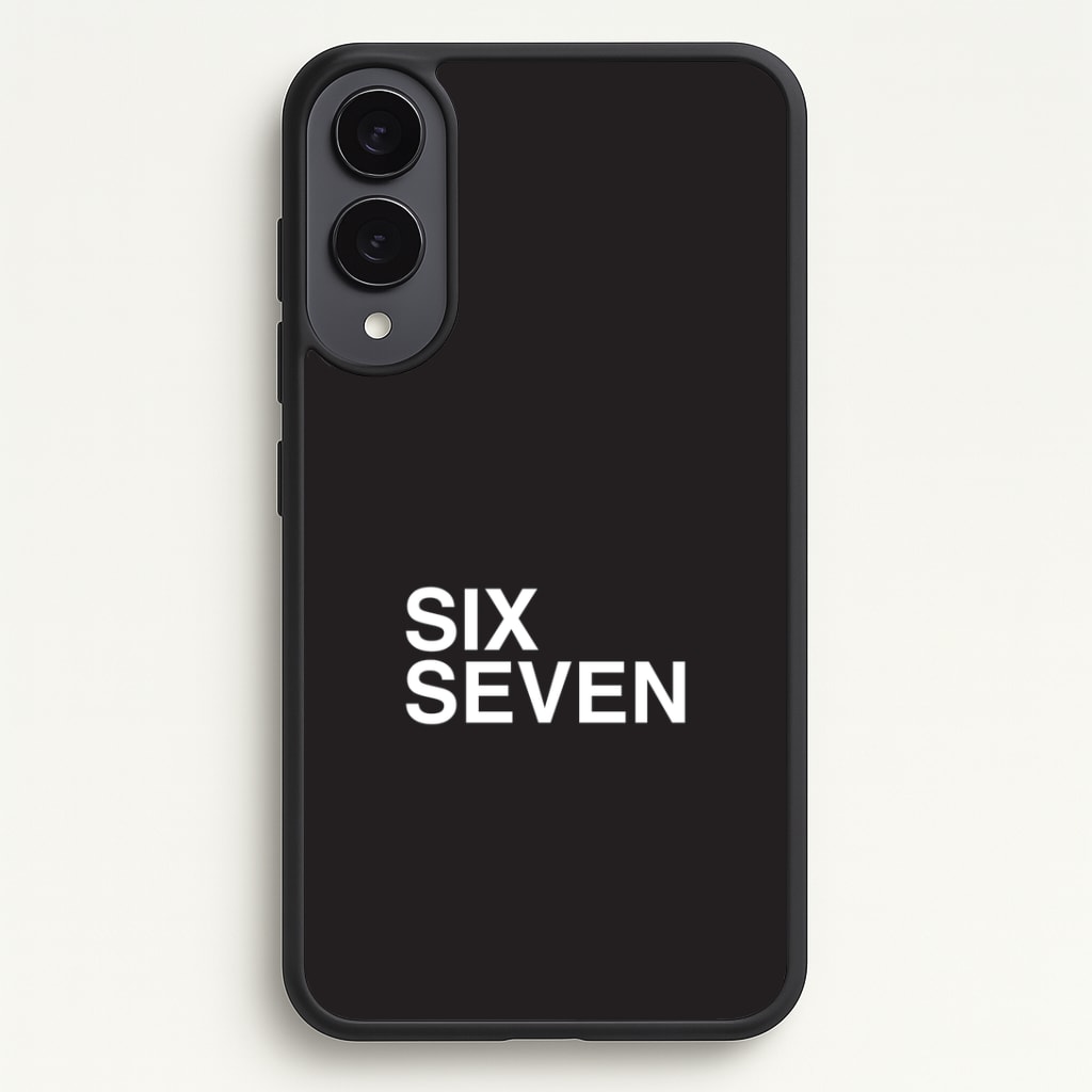 6 7 Black Phone Case - Galaxy S25 Edge / Standard
