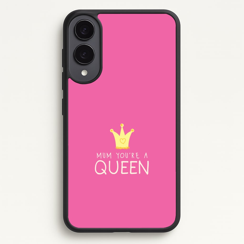 Mum You're A Queen Phone Case - Galaxy S25 Edge / Standard
