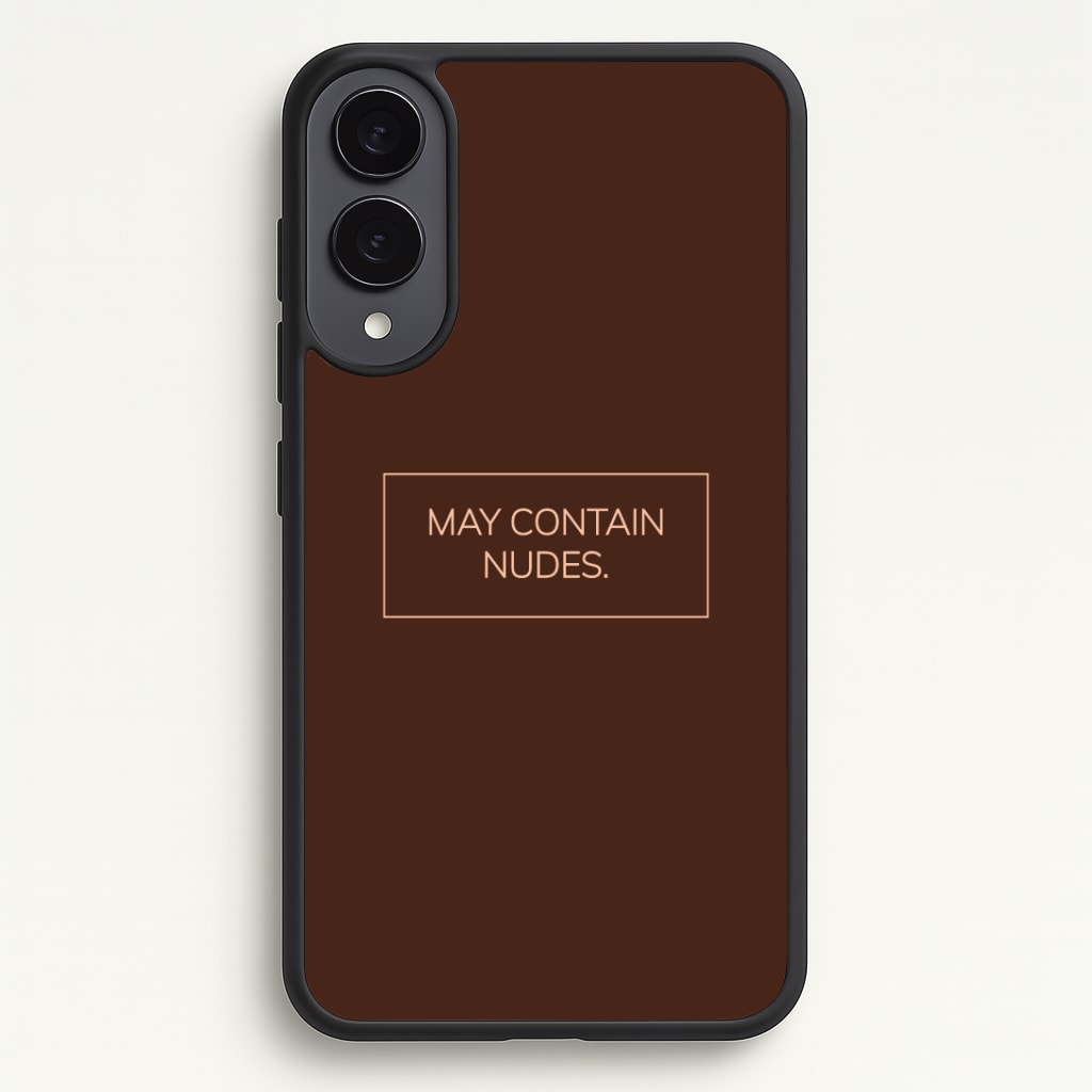 May Contain Nudes Phone Case - Galaxy S25 Edge / Standard
