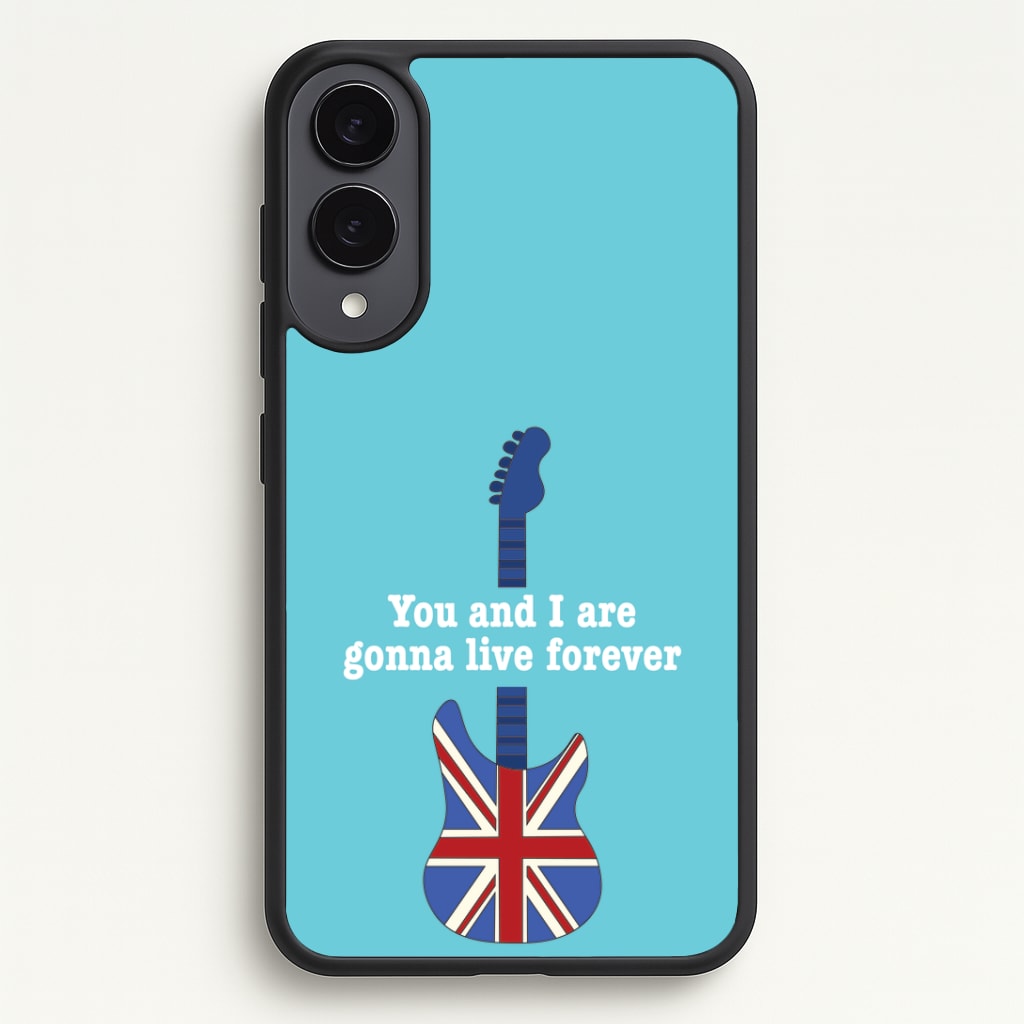 You And I Are Gonna Live Forever Phone Case - Galaxy S25 Edge / Standard