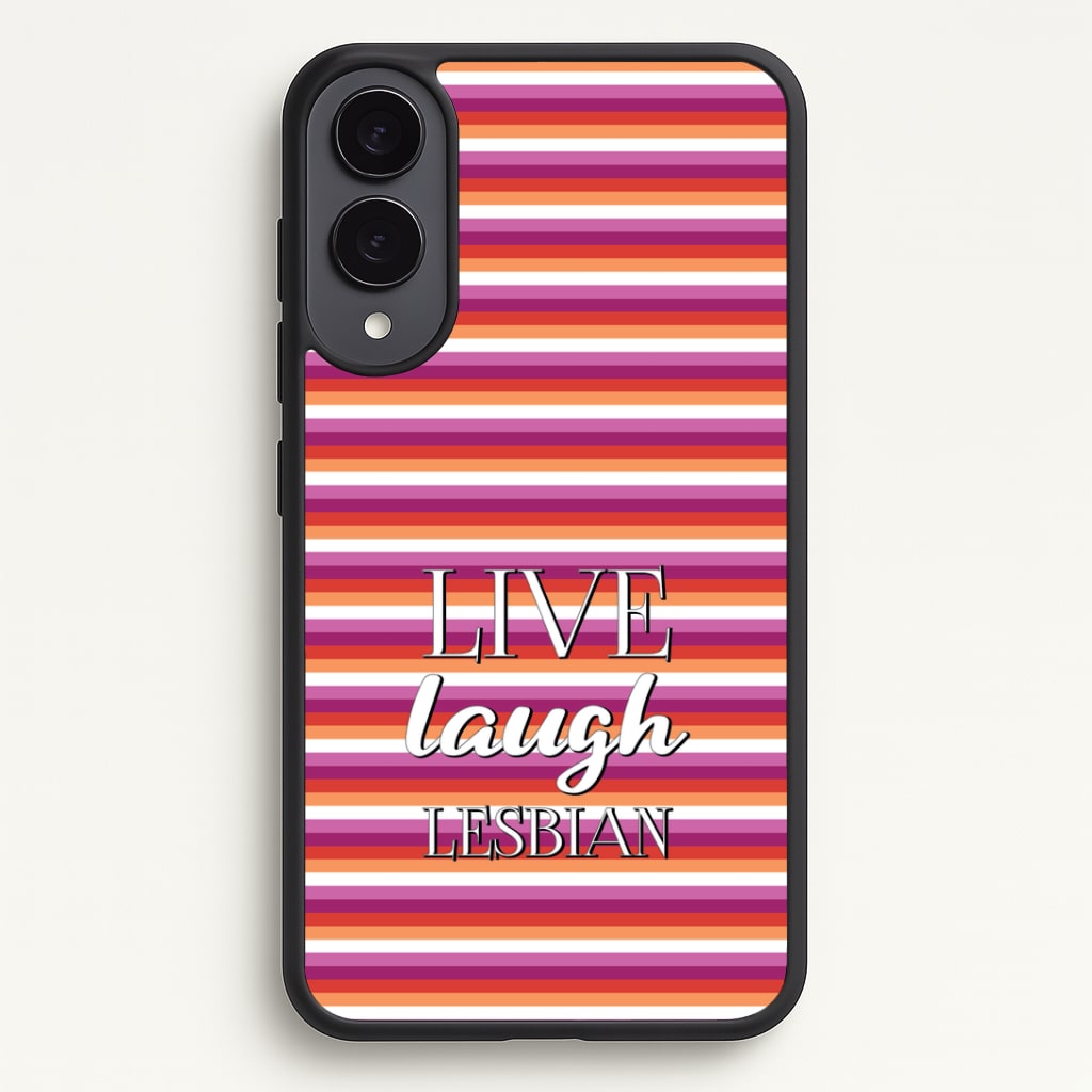 Live Laugh Lesbian - Pride Phone Case - Galaxy S25 Edge / Standard