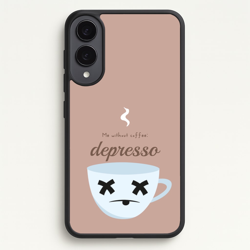 Depresso - Funny Quotes Phone Case - Galaxy S25 Edge / Standard