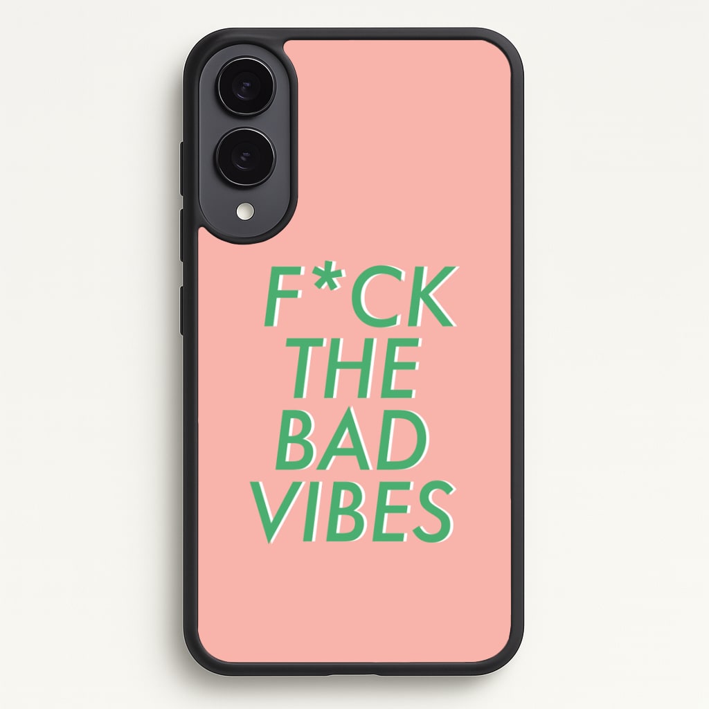 The Bad Vibes - Sassy Quotes Phone Case - Galaxy S25 Edge / Standard