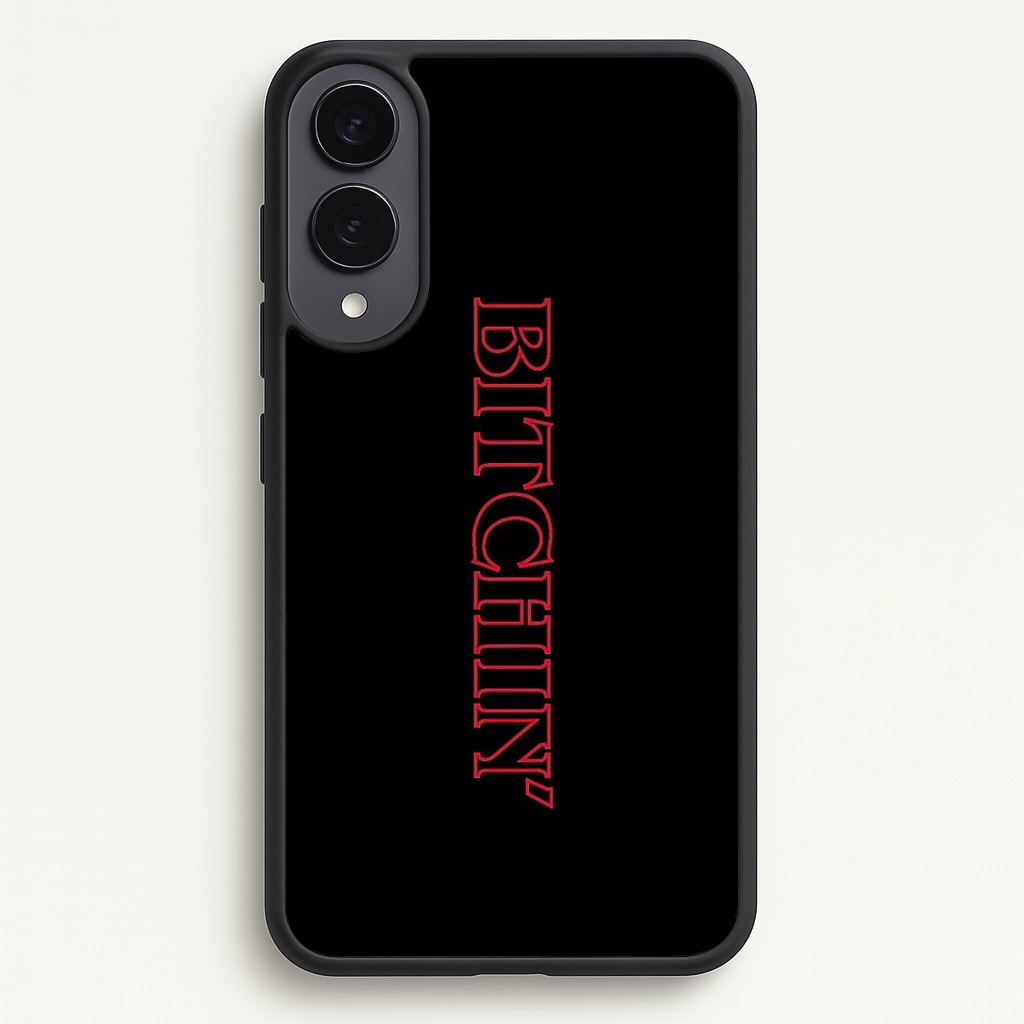 Stranger Bitchin' Logo Phone Case - Galaxy S25 Edge / Standard