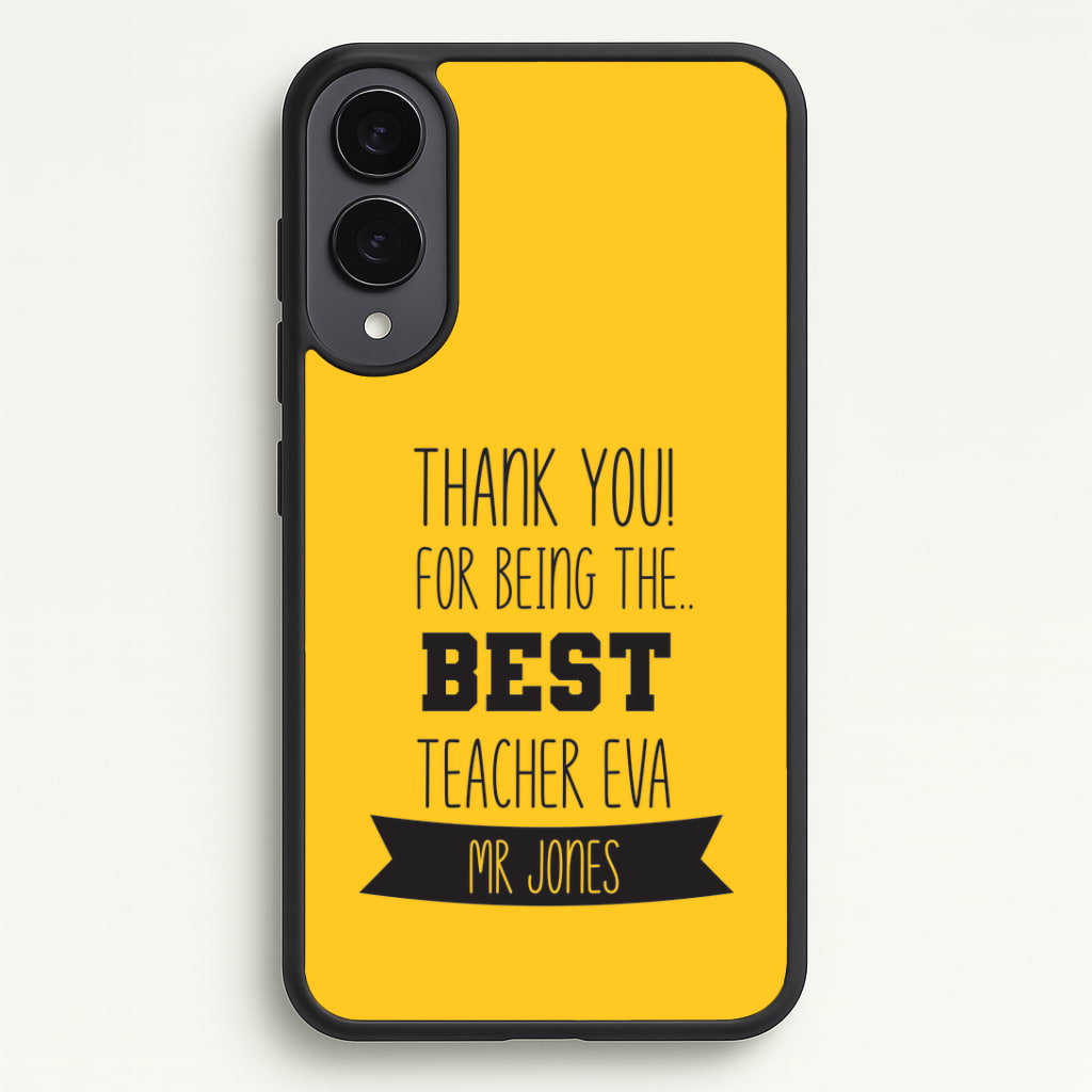 Thank You For Being The Best Teacher Phone Case - Galaxy S25 Edge / Standard