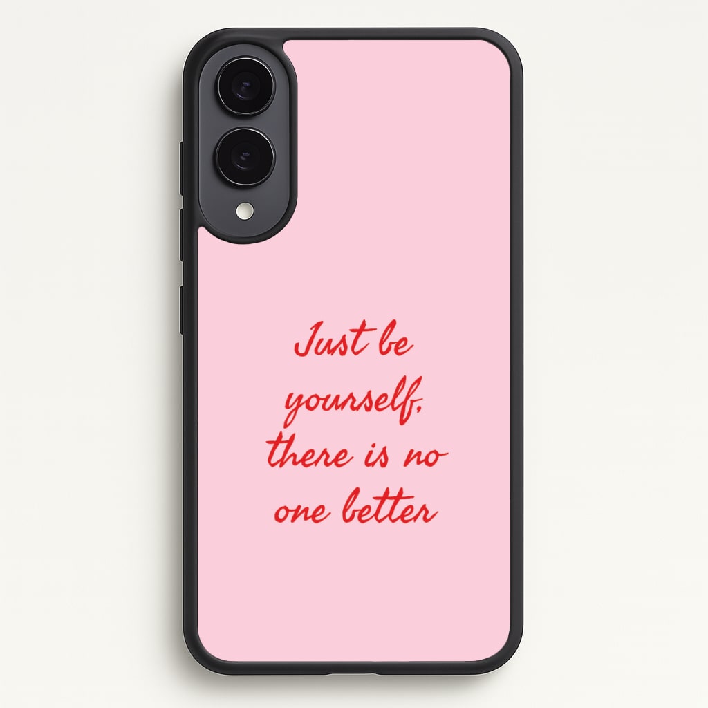 Just Be Yourself Phone Case - Galaxy S25 Edge / Standard