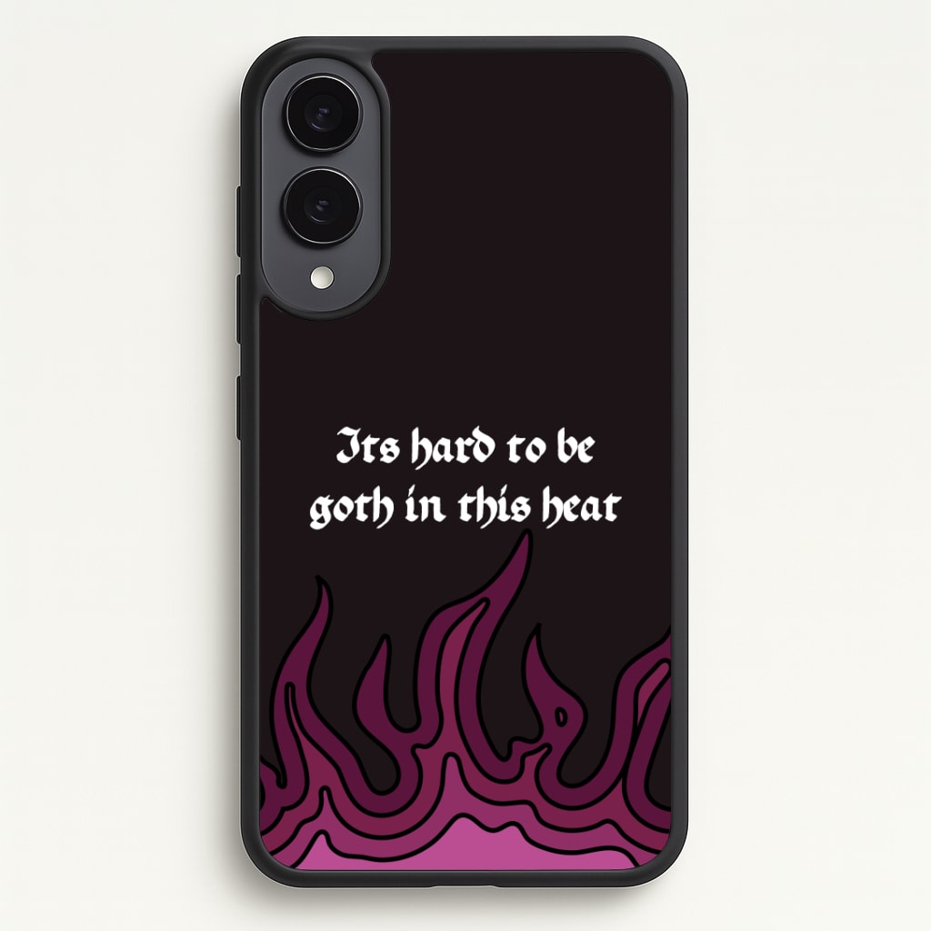 It's Hard To Be Goth In This Heat Phone Case - Galaxy S25 Edge / Standard