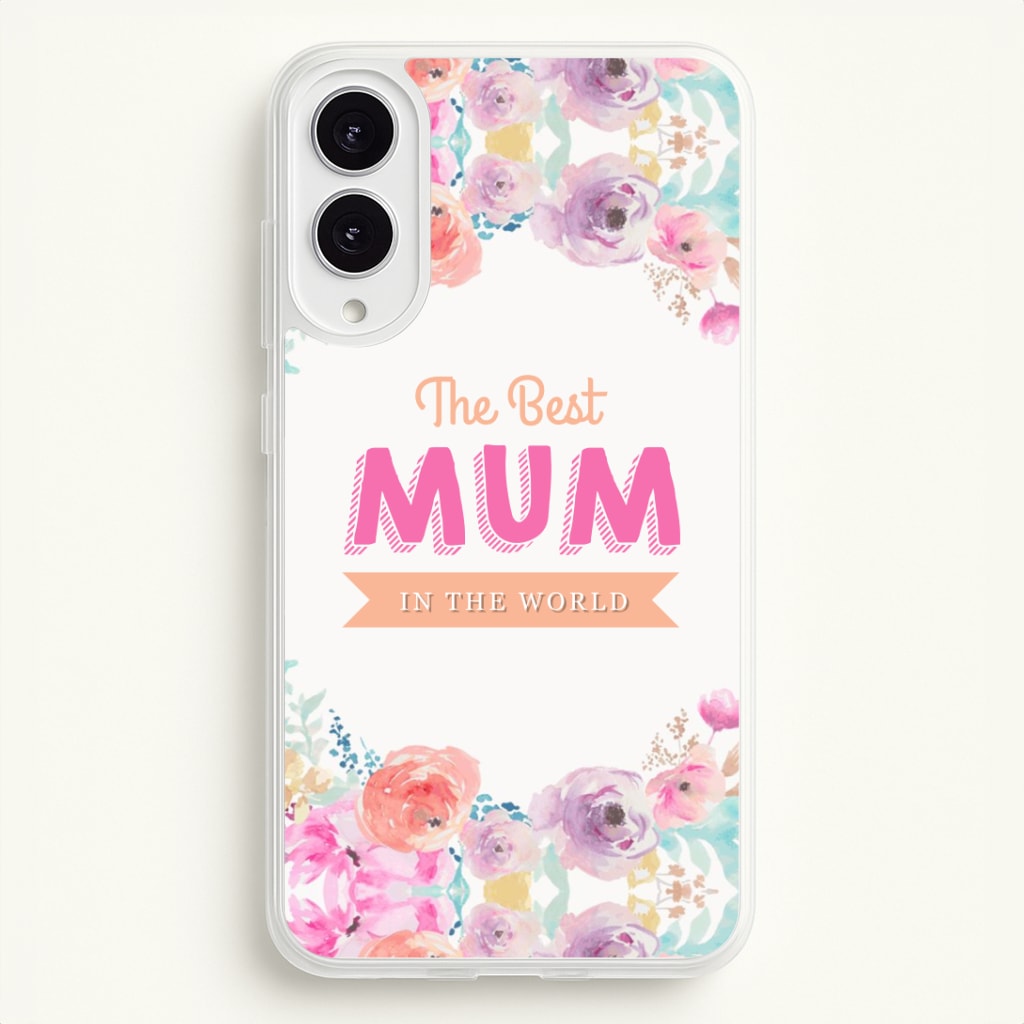 Best Mum In The World Phone Case