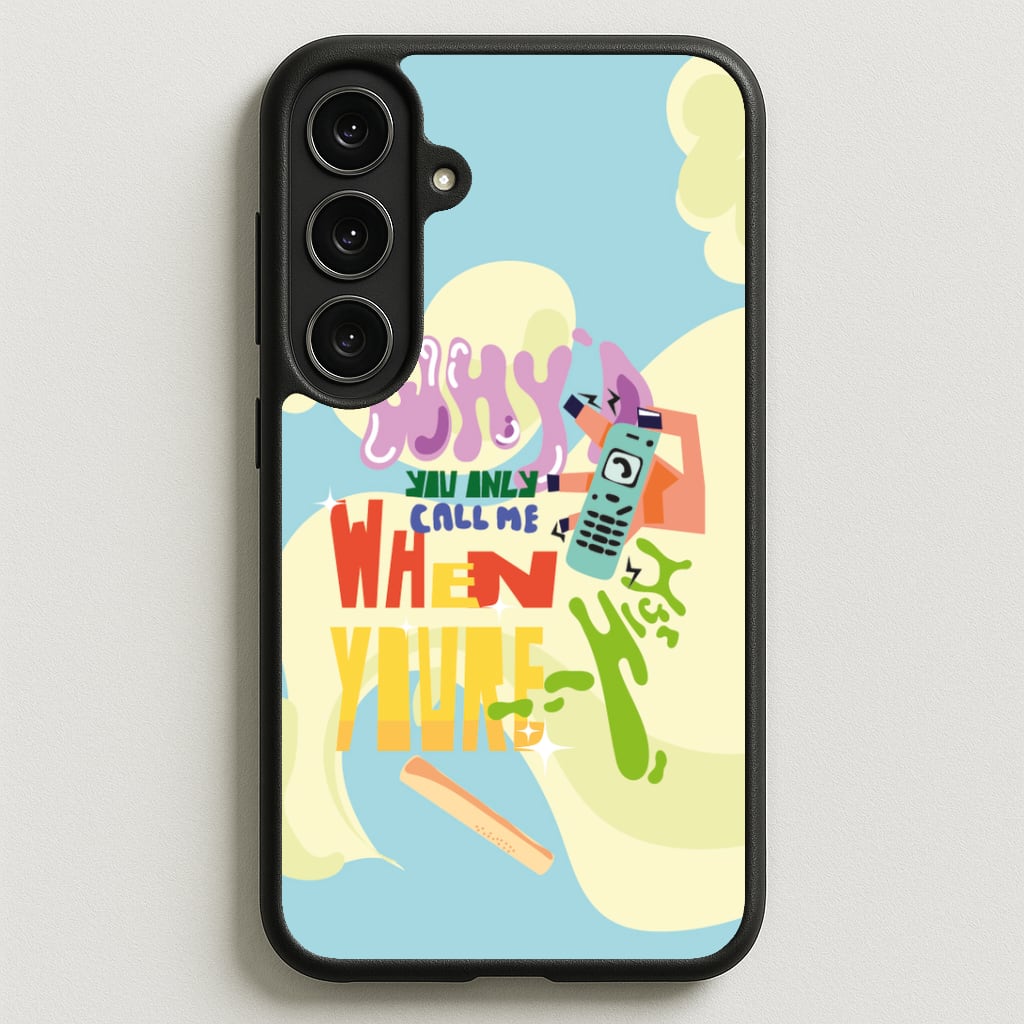 Why'd you only call me when you're high - Arctic Monkeys Phone Case