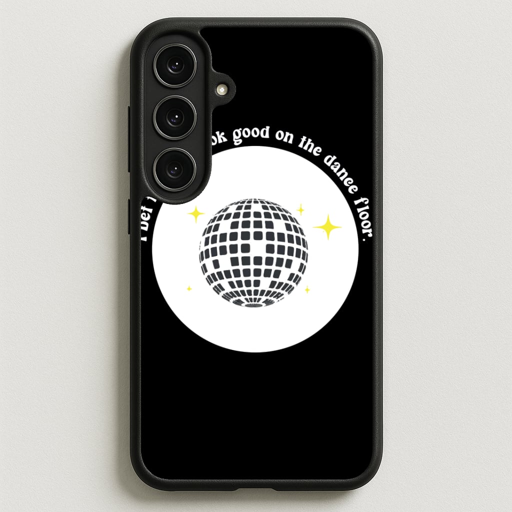 I bet that you look good on the dance floor Phone Case