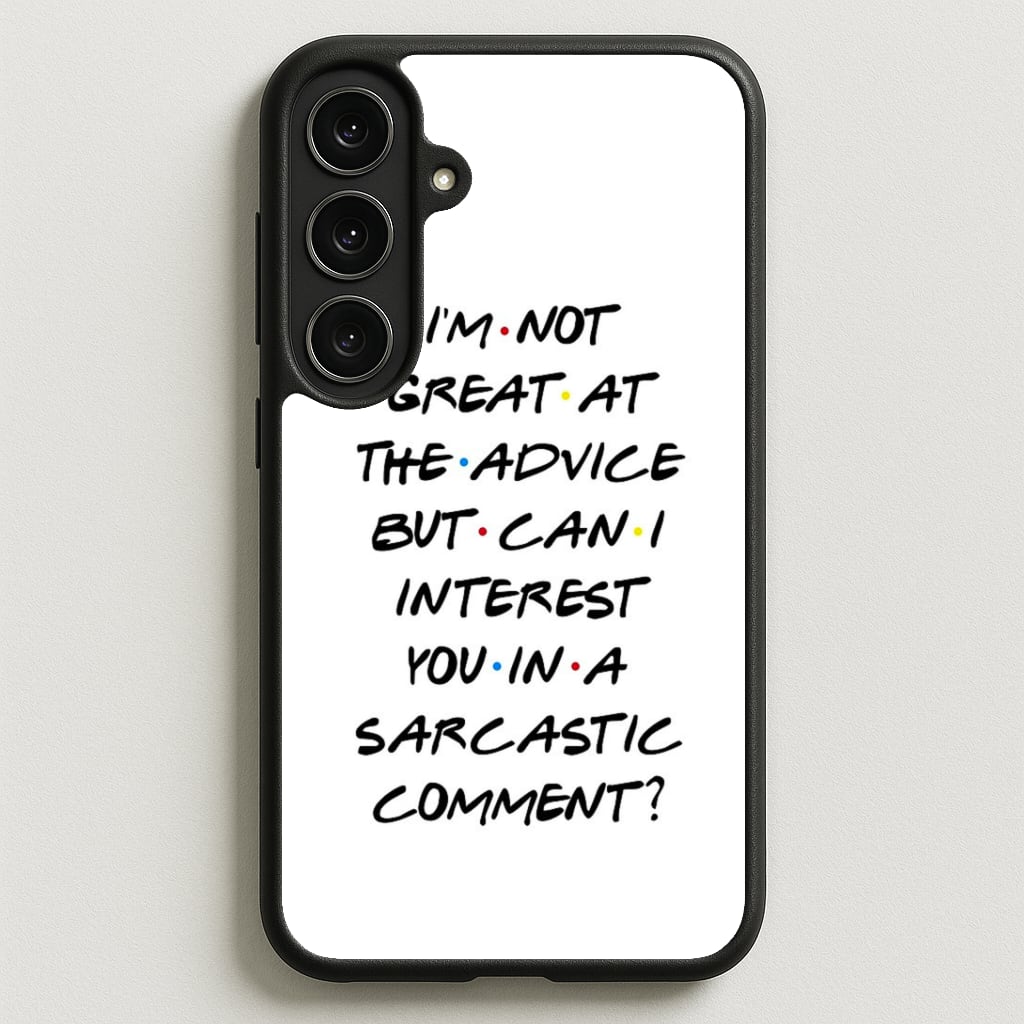 Can I Interest You In A Sarcastic Comment Phone Case