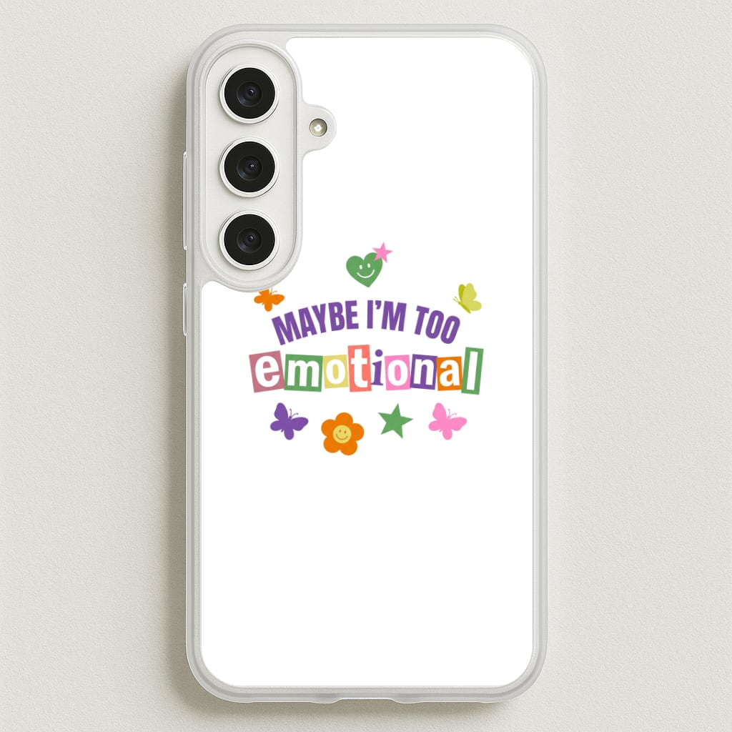 Maybe I'm Too Emotional Phone Case