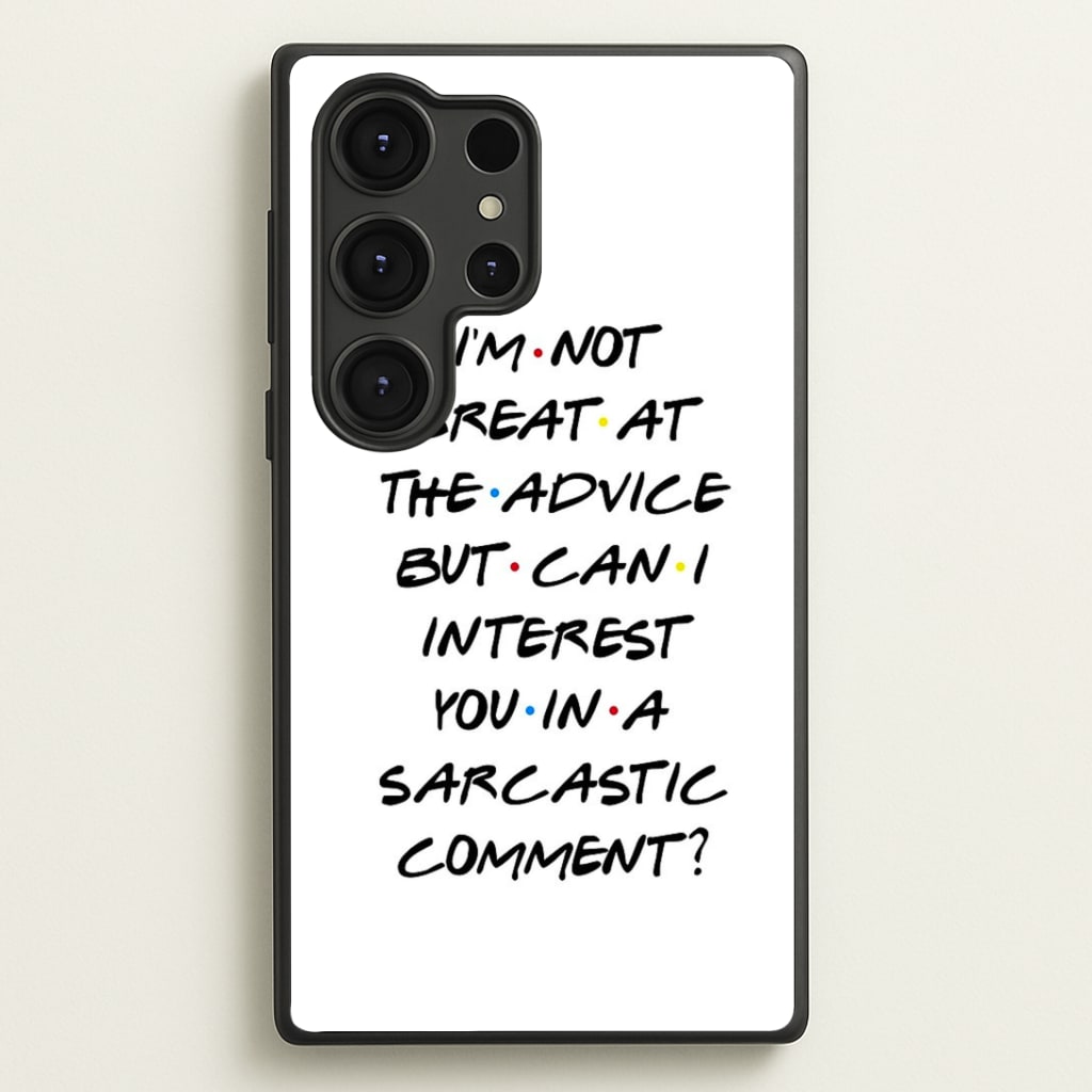 Can I Interest You In A Sarcastic Comment Phone Case