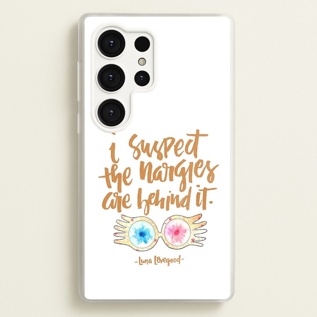 I Suspect The Nargles Are Behind It Phone Case