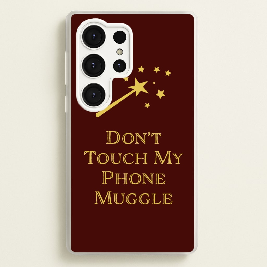 Don't Touch Muggle - Harry Potter Phone Case