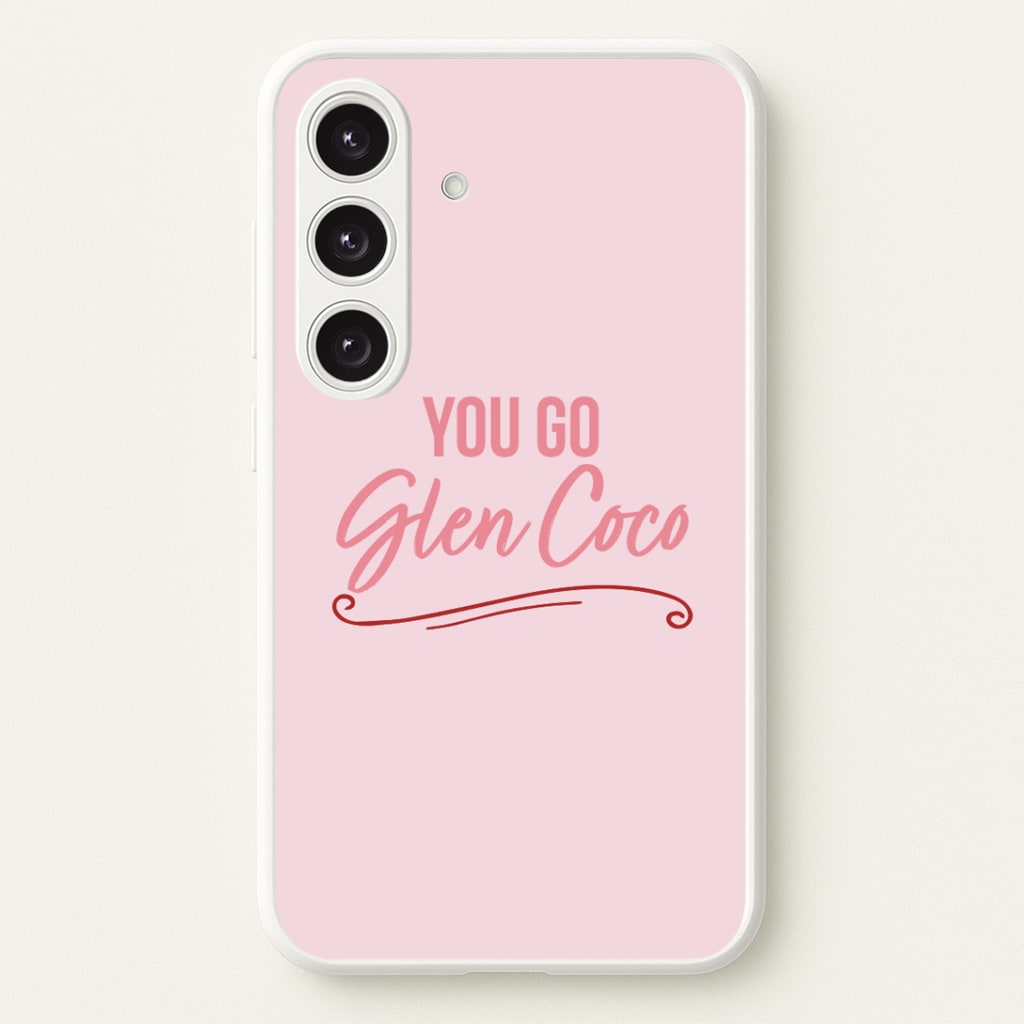 You Go Glen Coco Phone Case