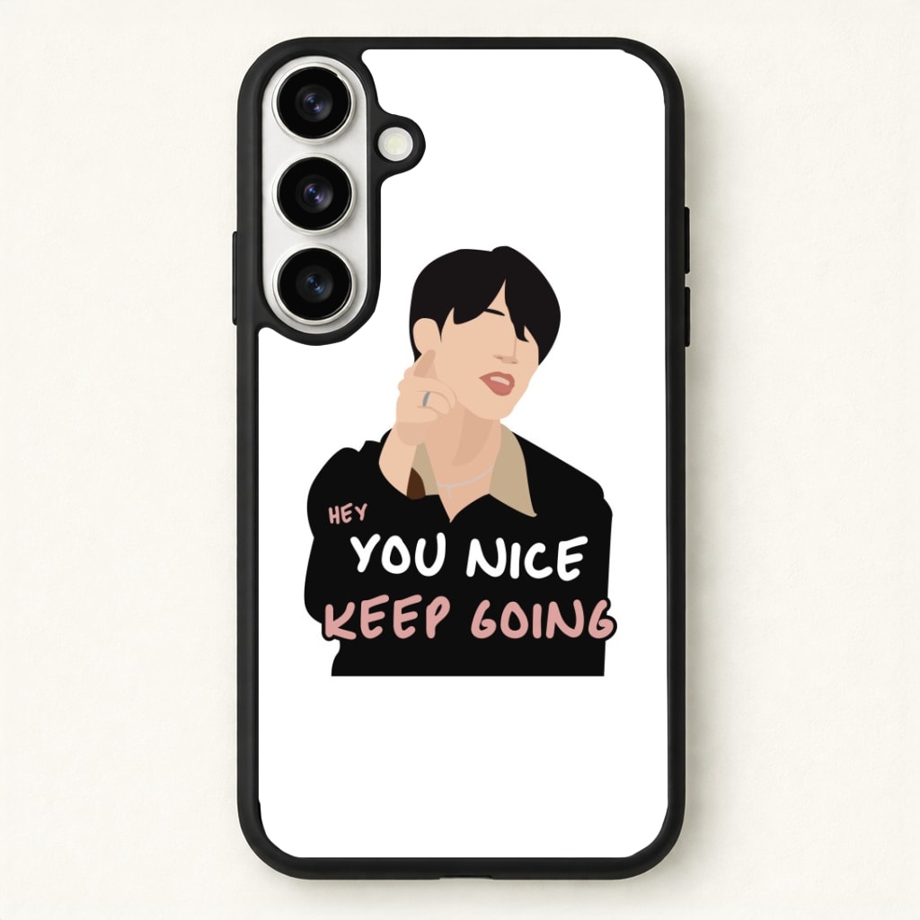 You Nice Keep Going - K Pop Phone Case - Galaxy S26 / Standard