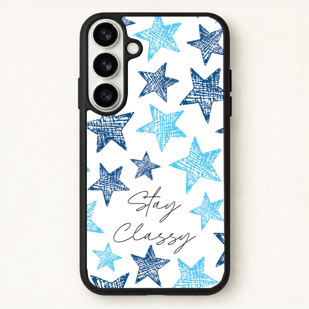 Stay Classy Blue Stars Pattern Phone Case - Galaxy S26 / Standard