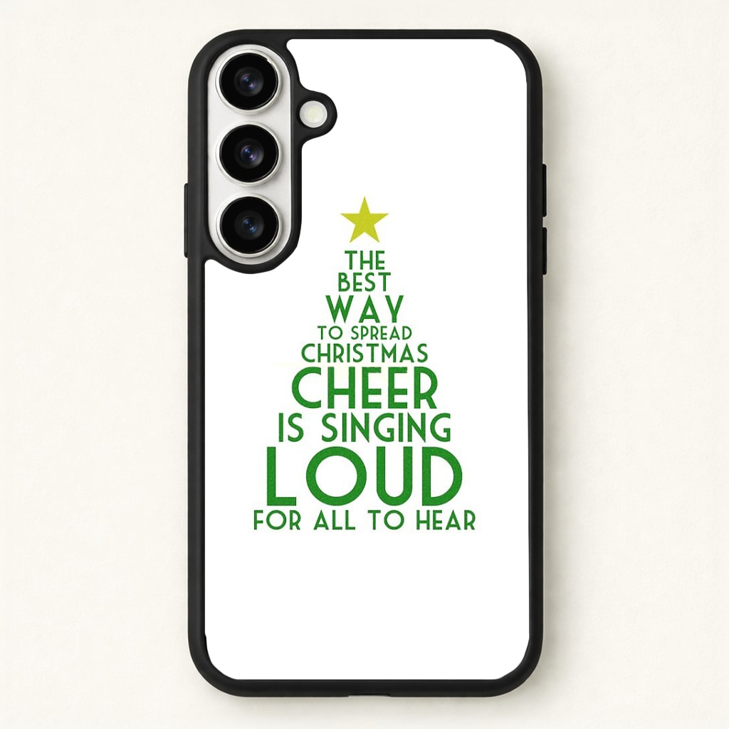 The Best Way To Spread Christmas Cheer - Elf Phone Case - Galaxy S26 / Standard