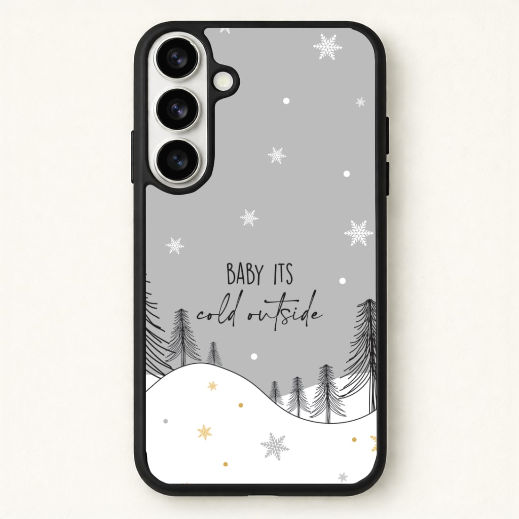 Baby It's Cold Outisde Landscape Phone Case - Galaxy S26 / Standard
