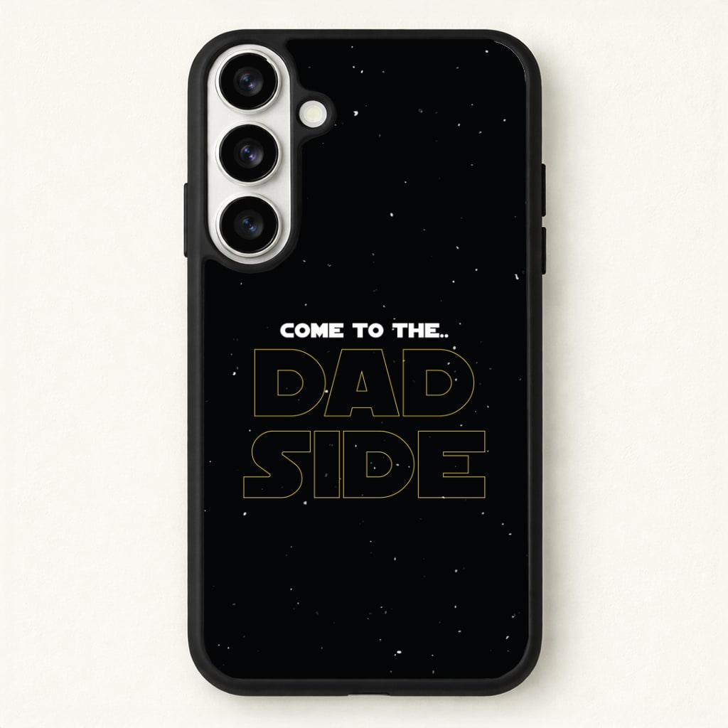 Come To The Dad Side - Personalised Father's Day Phone Case - Galaxy S26 / Standard