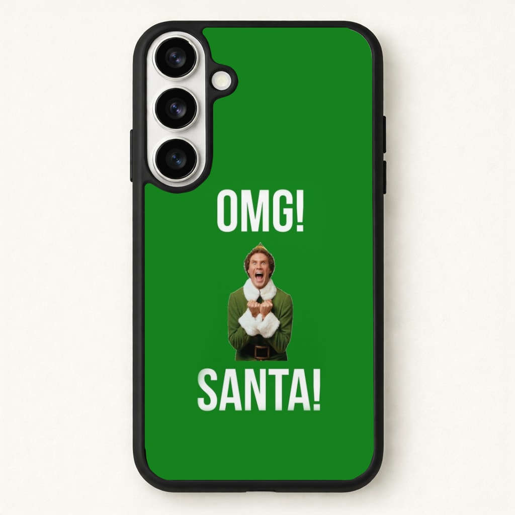 OMG SANTA! - Elf Phone Case - Galaxy S26 / Standard