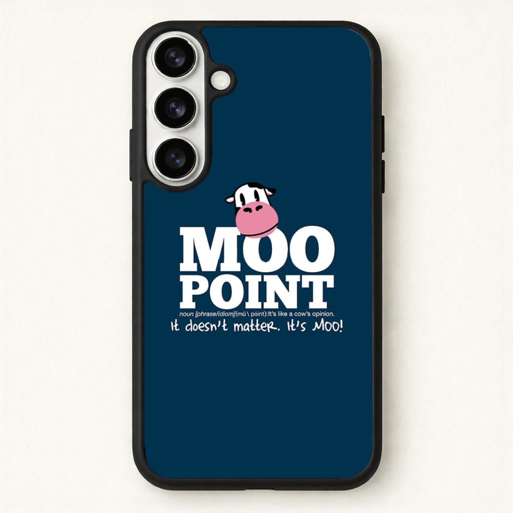 A Moo Point Phone Case - Galaxy S26 / Standard