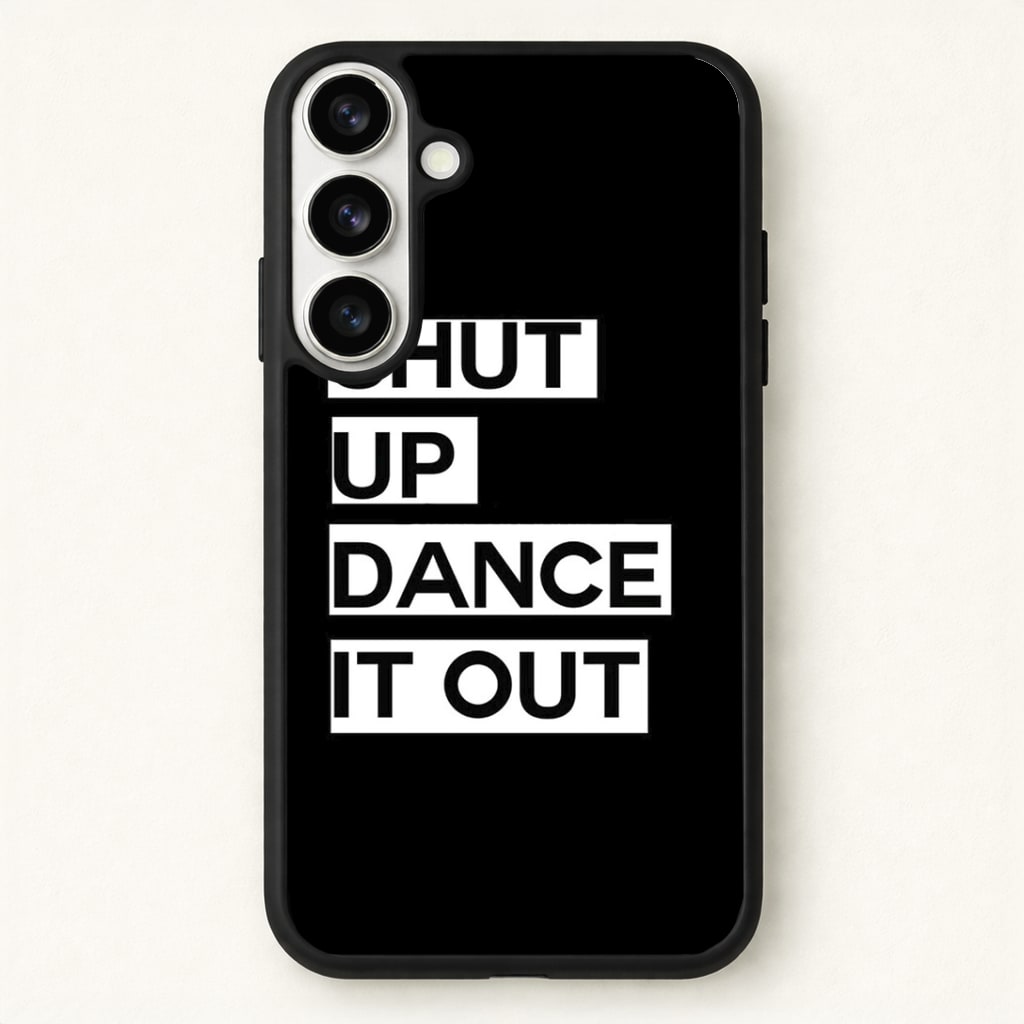 Shut Up Dance It Out - Grey's Phone Case - Galaxy S26 / Standard
