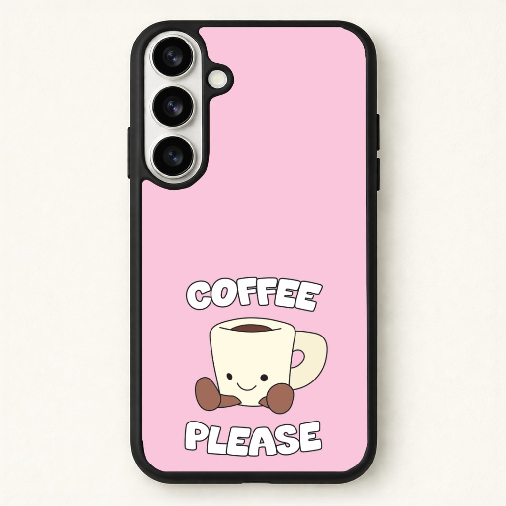 Coffee Please Mug Phone Case - Galaxy S26 / Standard
