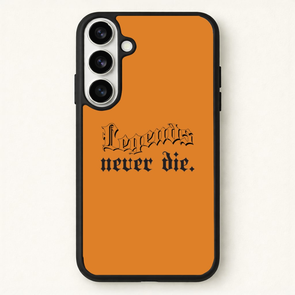 Legends Never Die - Juice Phone Case - Galaxy S26 / Standard