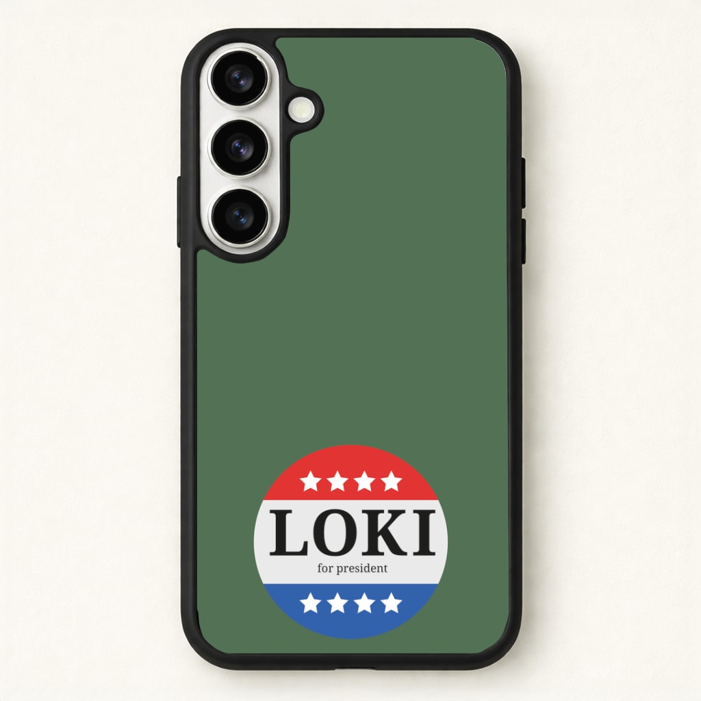 Loki For President Phone Case - Galaxy S26 / Standard