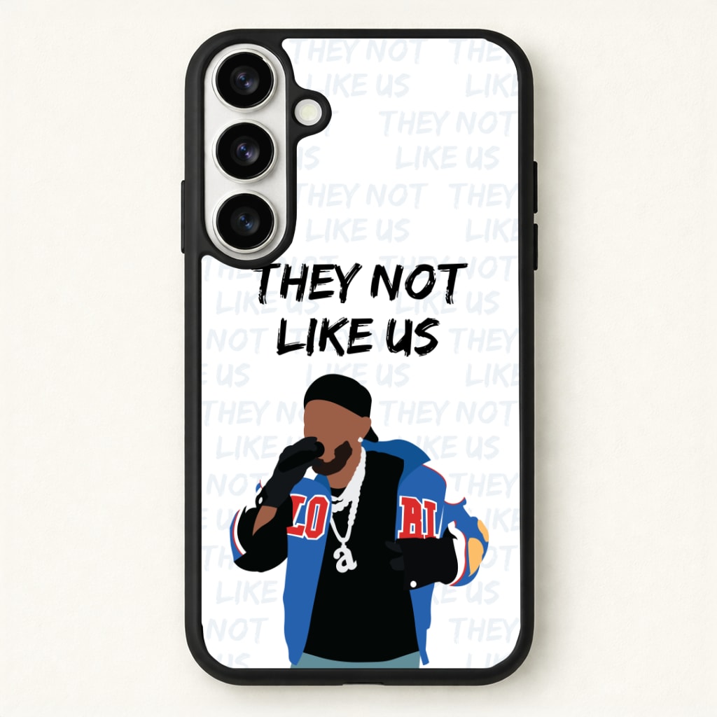 They Not Like Us Phone Case - Galaxy S26 / Standard
